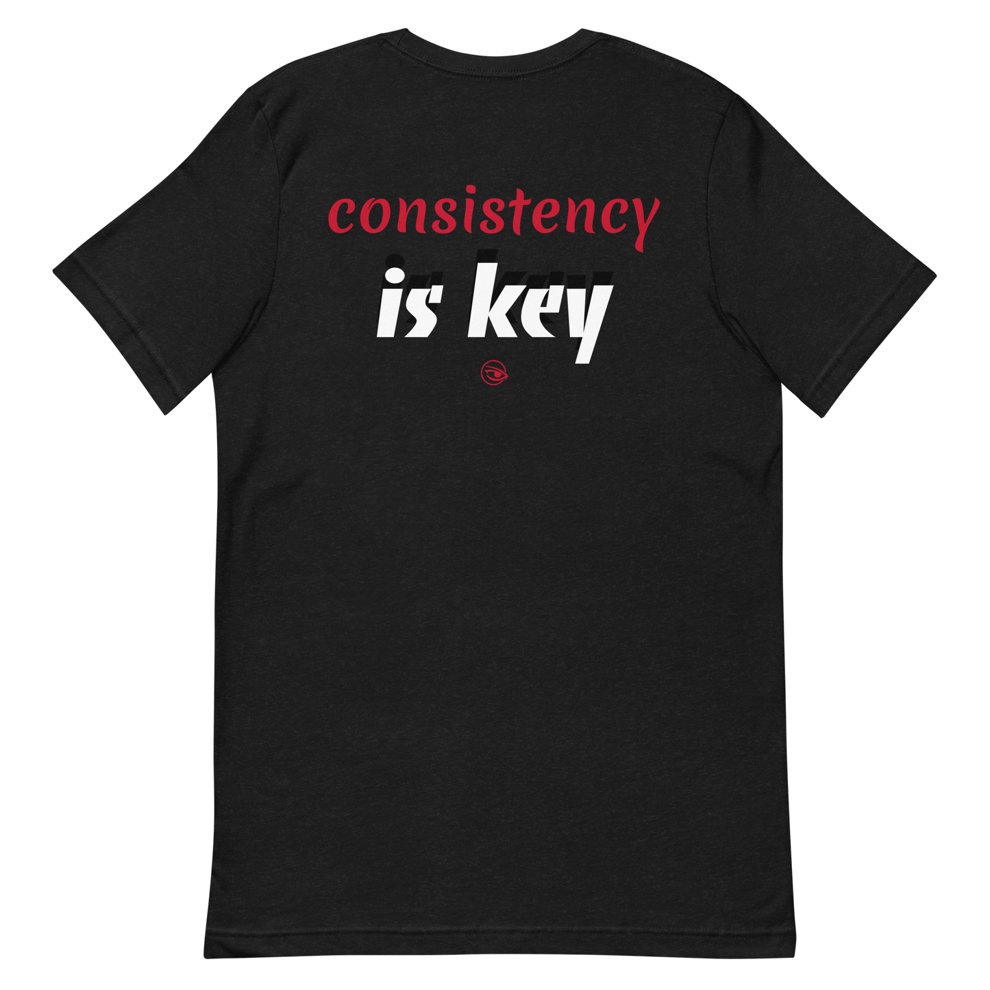 "CONSISTENCY IS KEY" FOCUS LOGO TEE