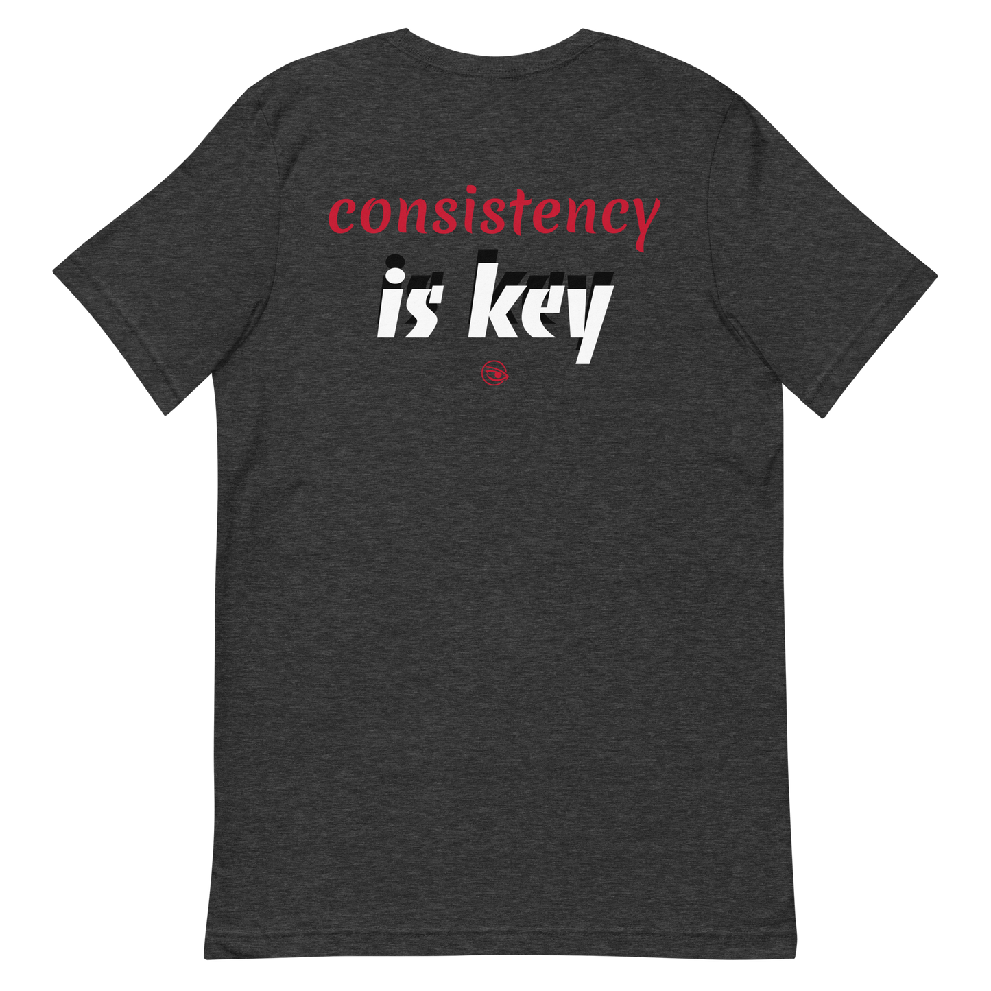"CONSISTENCY IS KEY" FOCUS LOGO TEE